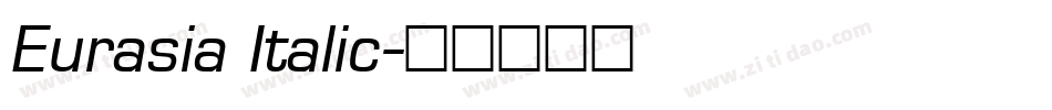 Eurasia Italic字体转换